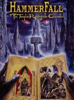 Hammerfall : The Templar Renegade Crusades